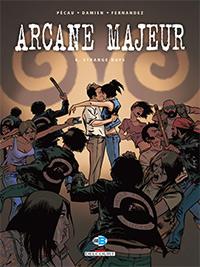 Arcanes : Arcane majeur : Strange Days #6 [2013]