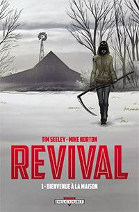 Revival : Bienvenue à la maison #1 [2013]