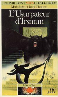 Orbus : La Voie du Tigre : L'usurpateur d'Irsmun #3 [1987]