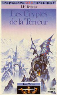 Loup* Ardent : Les cryptes de la terreur #2 [1985]