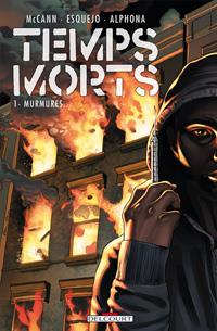 Temps morts : Murmures... #1 [2013]