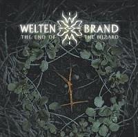 Welten Brand : The end of the wizard [2006]