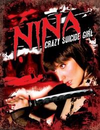 Nina: Crazy Suicide Girl