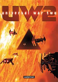 Universal War Two : Le Temps du désert Tome 1 [2013]