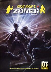 Friday Night's Zombi [2013]