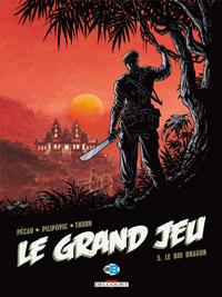 Le Grand Jeu : Le Roi dragon #5 [2011]
