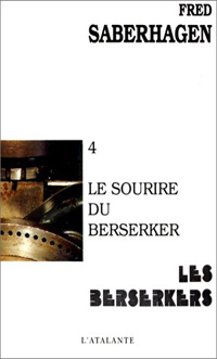 Les Berserkers : Le Sourire Berserker #4 [1979]