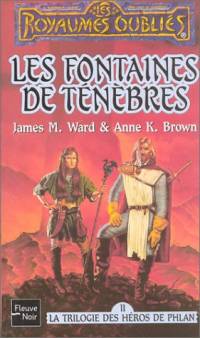 Les Royaumes oubliés : La Trilogie des Héros de Phlan : Les Fontaines de ténèbres #8 [1994]