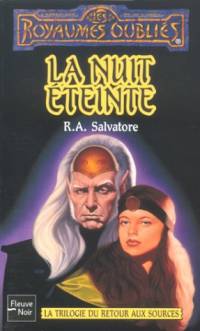 Les Royaumes oubliés : La Trilogie du fond du Gouffre : La Nuit éteinte #19 [1996]