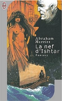 La Nef d'Isthar : La Nef d'Ishtar [1975]