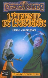 Les Royaumes oubliés : Le Monde d'Ombre-Terre : L'Étreinte de l'araignée #39 [1999]