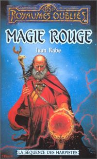 Les Royaumes oubliés : La Séquence des Harpistes : Magie rouge #42 [1999]