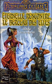 Les Royaumes oubliés : Eternelle rencontre, le berceau des elfes #45 [2002]