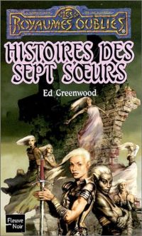 Les Royaumes oubliés : Histoires des sept soeurs #49 [2003]