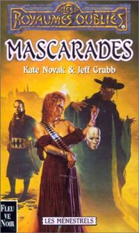 Les Royaumes oubliés : Les Ménestrels : Mascarades #52 [2001]