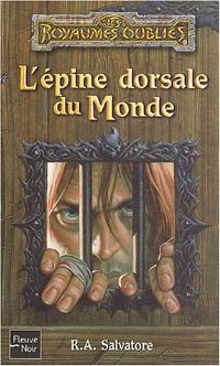 Les Royaumes oubliés : La Séquence d'Ombre-Terre : L'Épine dorsale du monde #65 [2003]