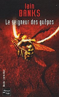 Le seigneur des guêpes