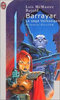 La saga Vorkosigan : Barrayar #3 [1993]