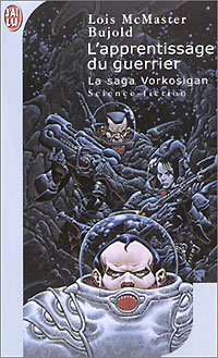 La saga Vorkosigan : L'apprentissage du guerrier #4 [1996]