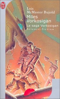 La saga Vorkosigan : Miles Vorkosigan #5 [1992]