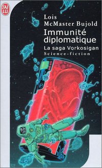 La saga Vorkosigan : Immunité diplomatique #14 [2003]