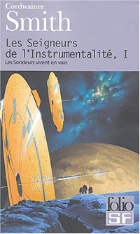 Les Seigneurs de l'instrumentalité : Les Sondeurs vivent en vain #1 [2004]