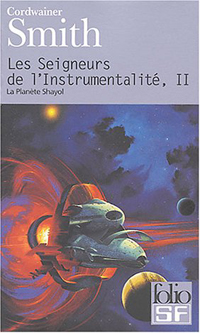 Les Seigneurs de l'instrumentalité : La Planète Shayol #2 [2004]