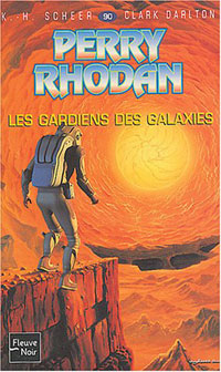 Perry Rhodan : Les Maîtres Insulaires : Les Gardiens des galaxies #90 [1990]