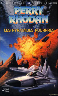 Perry Rhodan : Les Maîtres Insulaires : Les Pyramides pourpres #94 [1998]