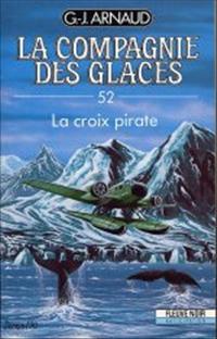 La Compagnie des Glaces : La Croix Pirate #52 [1990]