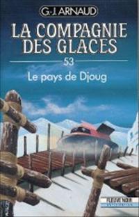 La Compagnie des Glaces : Le Pays de Djoug #53 [1990]