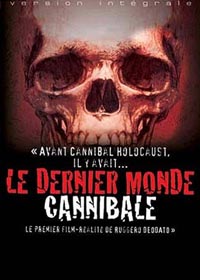 Le dernier monde cannibale [1978]