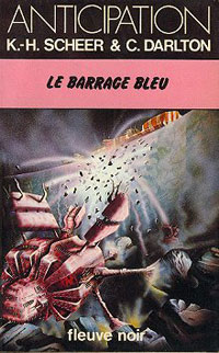 Perry Rhodan : Les Bioposis : Le Barrage bleu #46