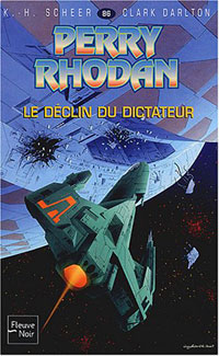 Perry Rhodan : Le Deuxième Empire : Déclin du Dictateur #86