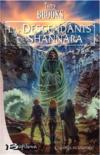 L'Héritage de Shannara : Les descendants de Shannara #1 [2004]