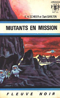 Perry Rhodan : La Troisième Force : Mutants en mission #14 [1969]