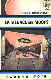 Perry Rhodan : La Troisième Force : La Menace des Moofs #17