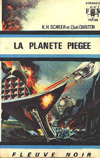 Perry Rhodan : La Troisième Force : La Planète Piègée #18