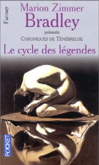 La Romance de Ténébreuse : L'Atterissage : Le Cycle des Légendes [1998]