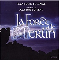 Légendes arthuriennes : La Forêt de Merlin [2003]