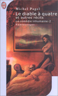La Comédie Inhumaine : Le Diable à quatre et autres récits #2 [2003]