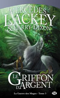 Valdemar : La Guerre des Mages : Le Griffon d'Argent #3 [2002]