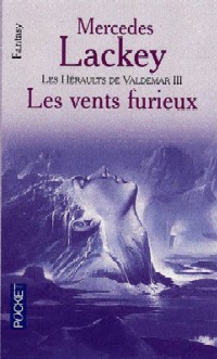 Valdemar : La Trilogie des Vents : Les Vents Furieux #3 [2000]