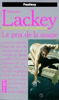 Valdemar : La Trilogie du Hérault-Mage : Le Prix de la Magie #3 [1999]