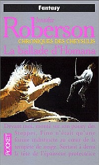 Les Chroniques des Cheysulis : La Ballade d'Homana #2 [1996]