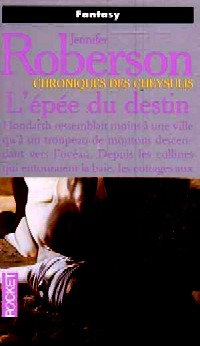 Les Chroniques des Cheysulis : L'Epée du Destin #3 [1997]