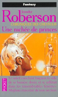 Les Chroniques des Cheysulis : Une Nichée de Princes #5 [1998]