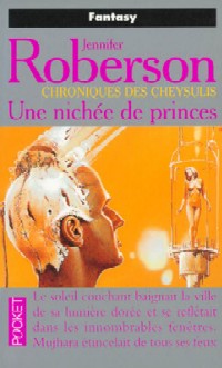 Les Chroniques des Cheysulis : Une Nichée de Princes #5 [1998]