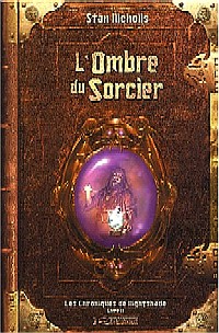 L'Ombre du Sorcier : L' Ombre du Sorcier