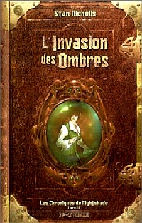 Les Chroniques de NightShade : L'Invasion des Ombres #3 [2004]